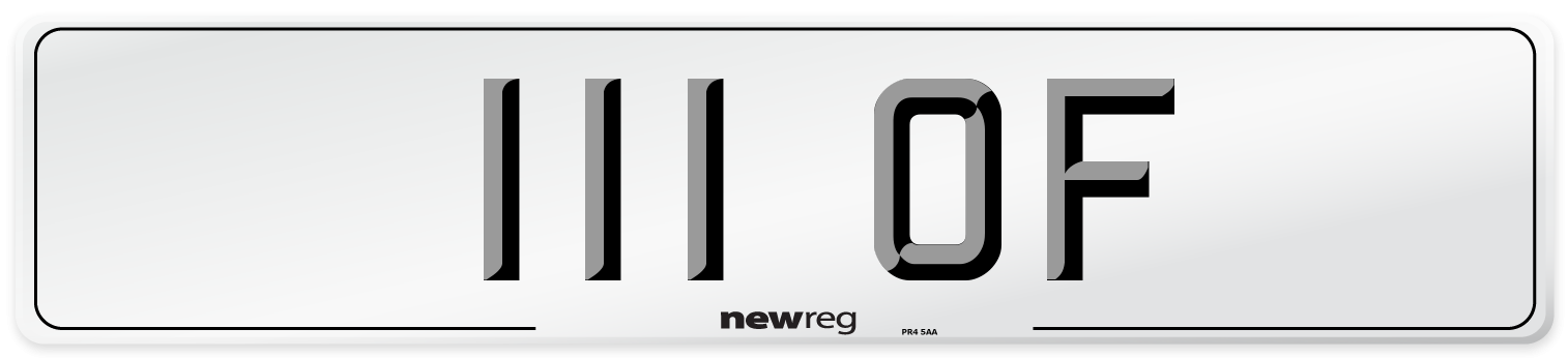 111 OF Number Plate from New Reg